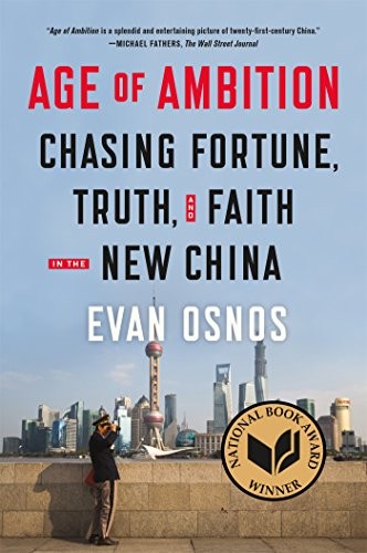 Age of Ambition: Chasing Fortune, Truth, and Faith in the New China cover
