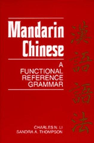 Mandarin Chinese: A Functional Reference Grammar cover