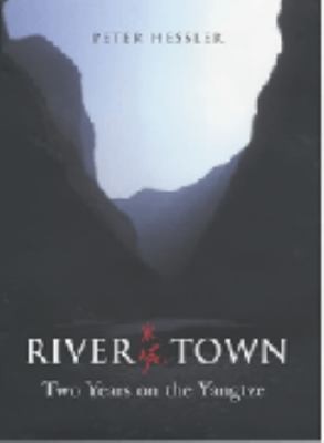 River Town: Two Years on the Yangtze cover