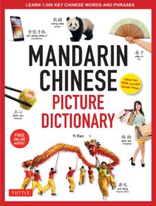 Mandarin Chinese Picture Dictionary: Learn 1500 Key Chinese Words and Phrases